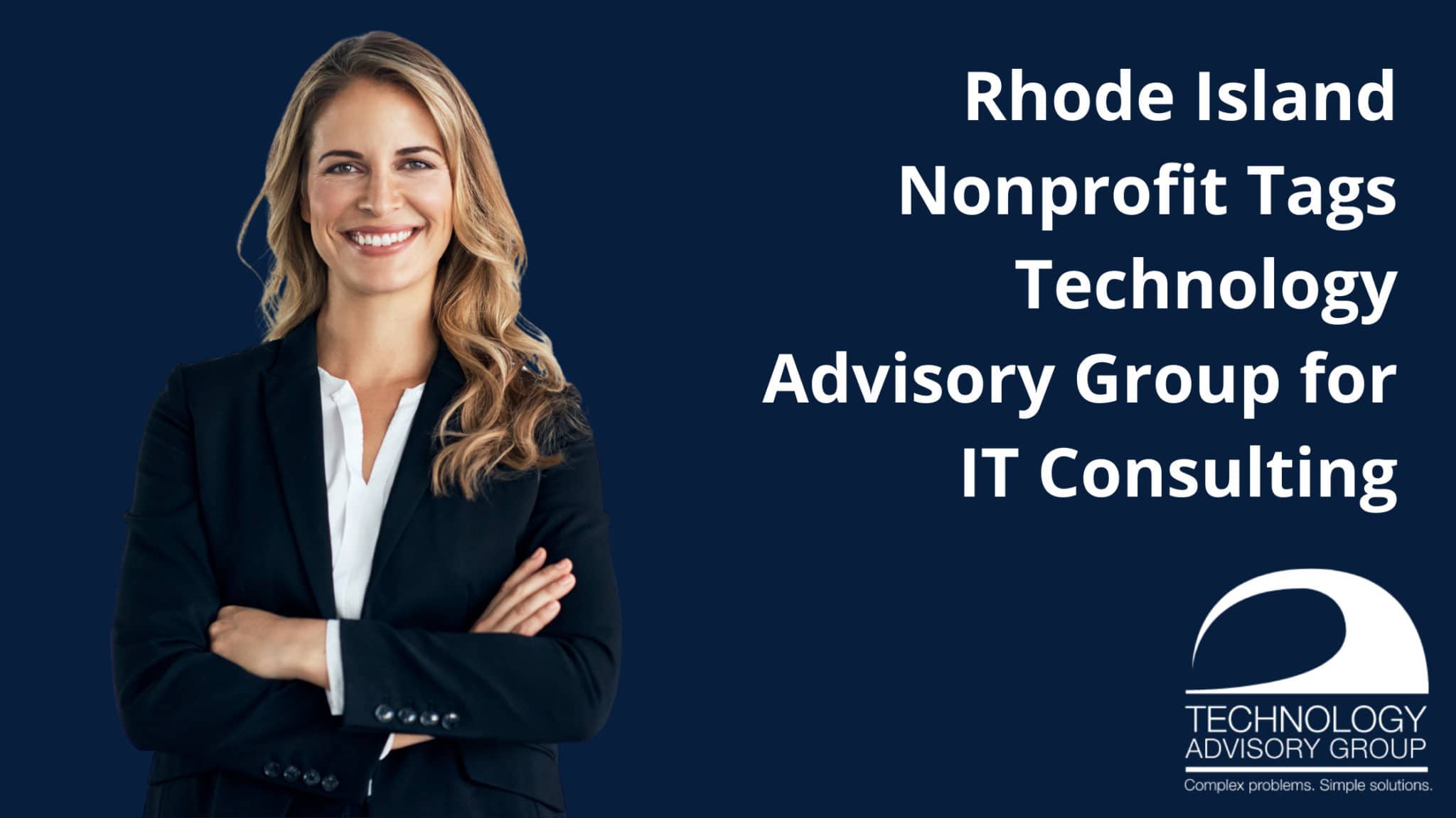 Rhode Island Nonprofit Tags Technology Advisory Group for IT Consulting