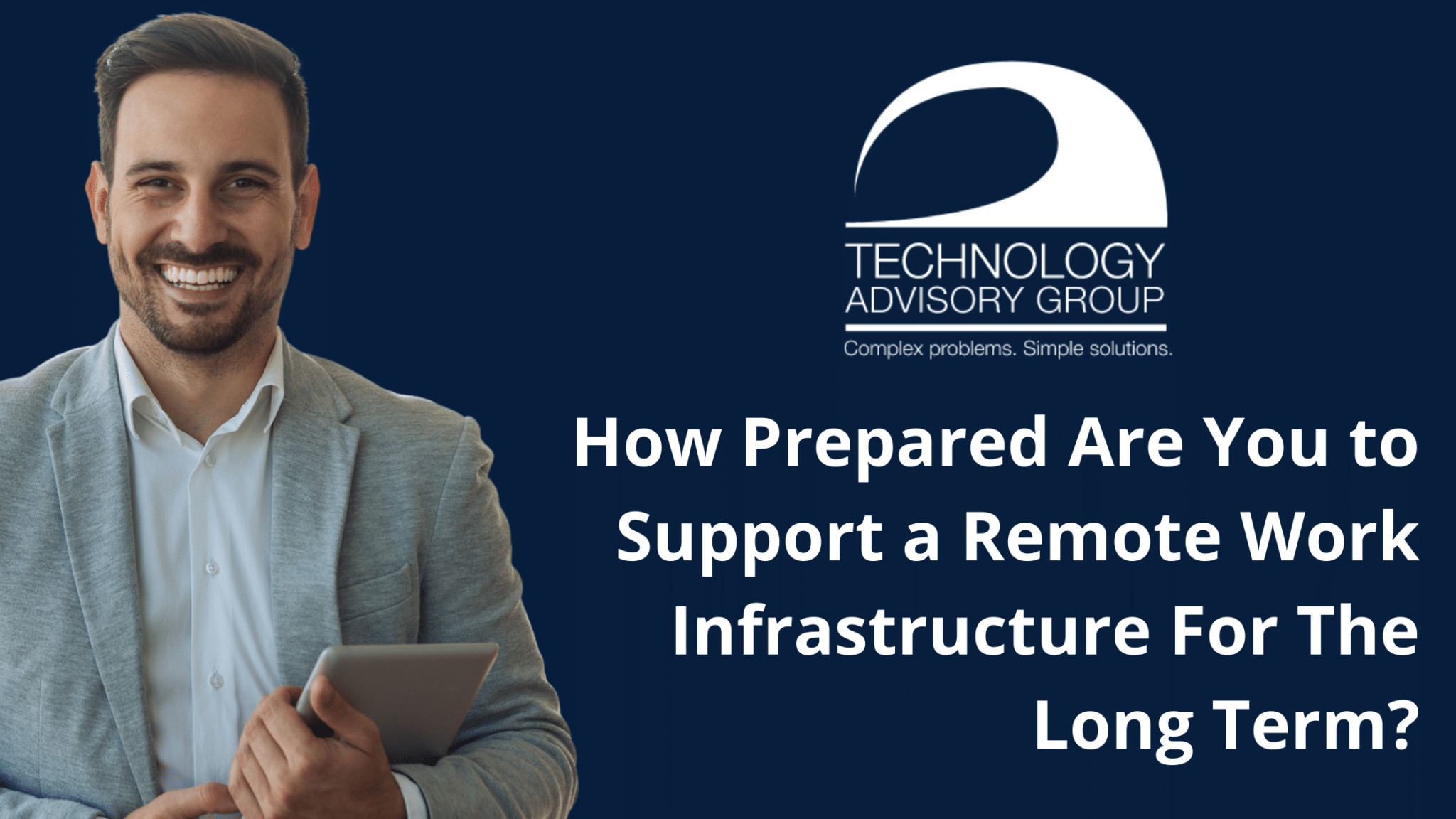 Remote Work Infrastructure For The Long Term