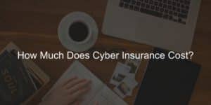 Cyber Insurance Cost