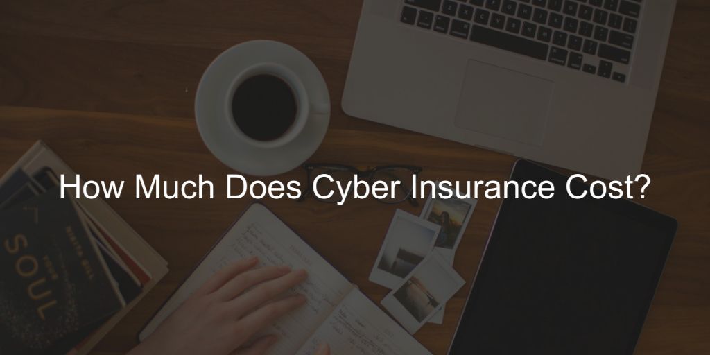 Cyber Insurance Cost