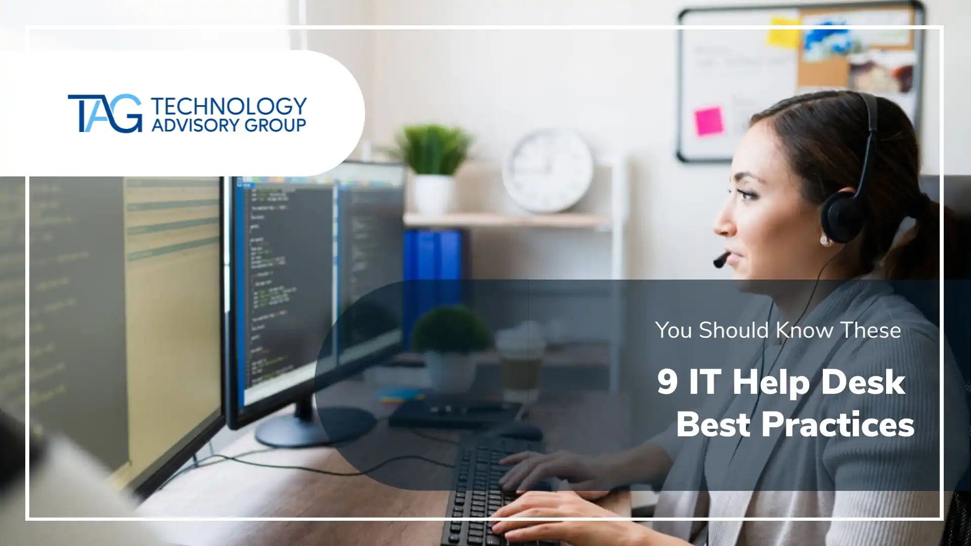 9 IT Help Desk Best Practices You Need to Know